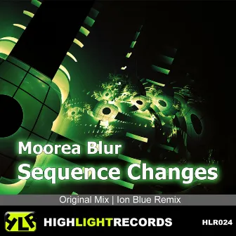 Sequence Changes by Moorea Blur