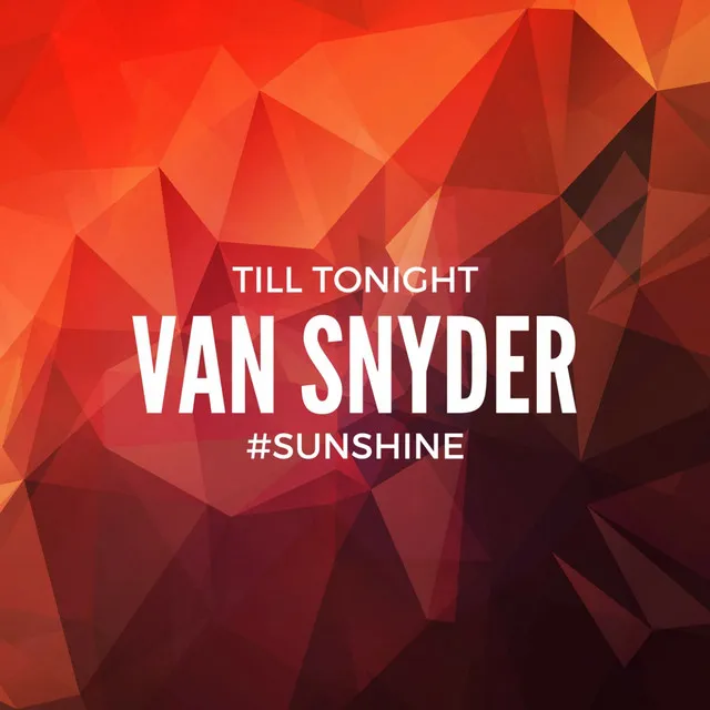 #Sunshine - Till Tonight