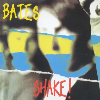 Shake! by The Bates