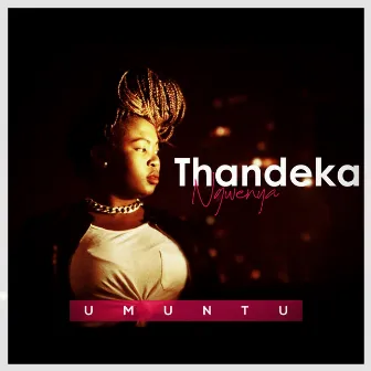 Umuntu by Thandeka Ngwenya