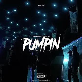 Pumpin' by Gravy Baby