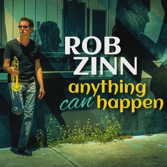 Anything Can Happen by Rob Zinn