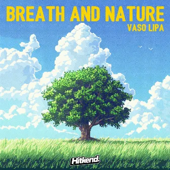 Breath And Nature by Vaso Lipa