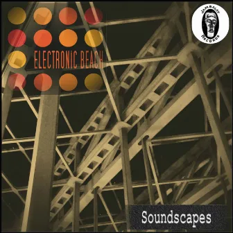 Soundscapes by Electronic Beach