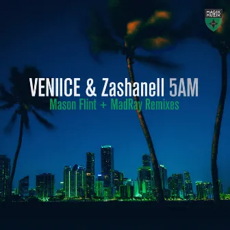 5 AM (Mason Flint + MadRay Remixes) by VENIICE