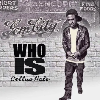 Who Is Cellus Delux by Cellus Hale