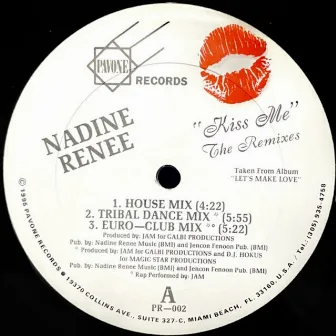 Kiss Me (The Remixes) by Nadine Renee