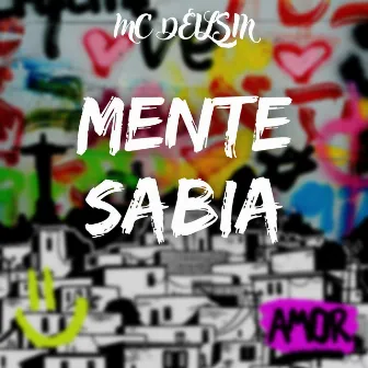 Mente Sabia by Mc Deilsin