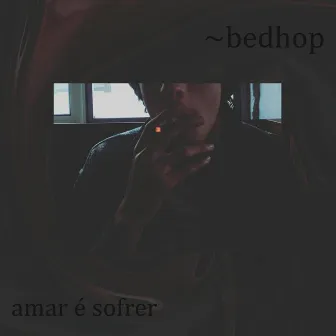 amar é sofrer by bedhop