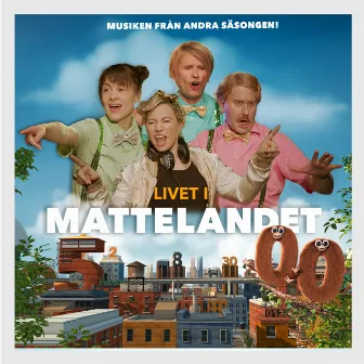 Livet i Mattelandet 2 by Livet i Mattelandet