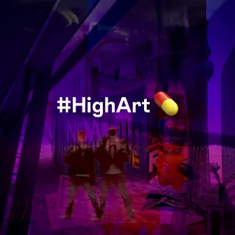 #HighArt by ANT