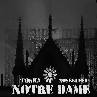 NOTRE DAME by Toska