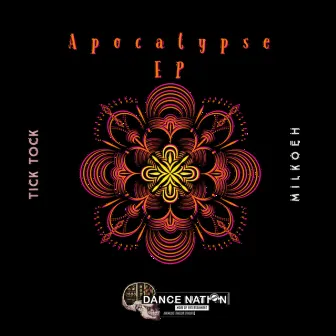 Apocalypse by Tick Tock