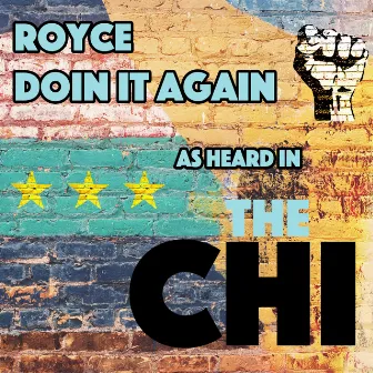 Doin It Again (As Heard in The Chi) by Royce