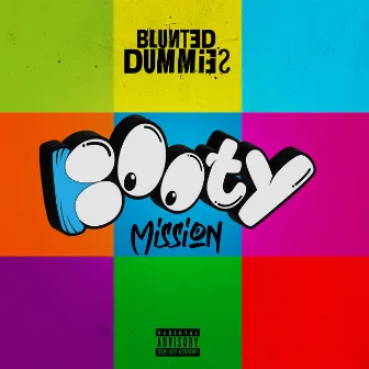 Booty Mission (DJ AyyMello ReMix) by Blunted Dummies