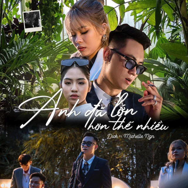 Anh Đã Lớn Hơn Thế Nhiều (feat. Michelle Ngn)