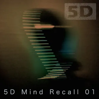 5D Mind Recall 01 by Elmar Strathe