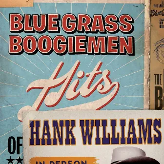 Hits of Hank Williams by Blue Grass Boogiemen