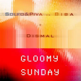 Gloomy Sunday by Biba