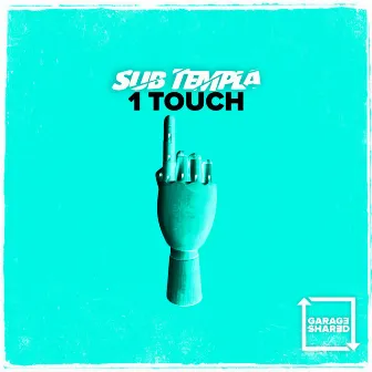 1 Touch by Sub Templa