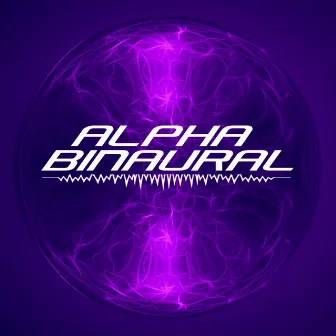 Astral by Alpha Binaural