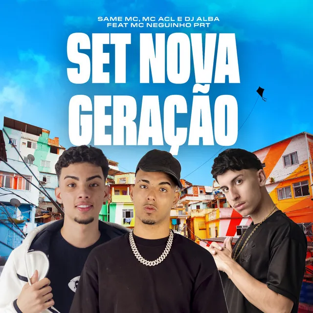 Set Nova Geração