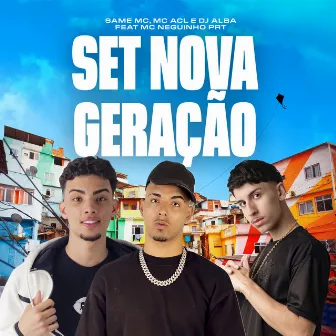 Set Nova Geração by Same MC