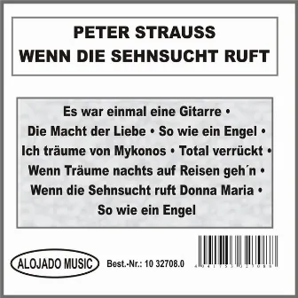 Wenn die Sehnsucht ruft by Peter Strauss