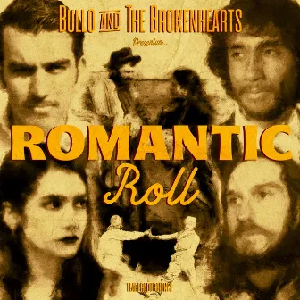 Romantic Roll by The Brokenhearts