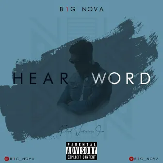 Hear Word by B1G NOVA