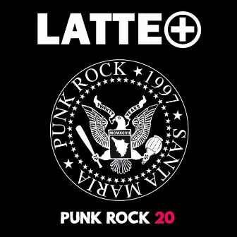 Punk Rock 20 by Latte+