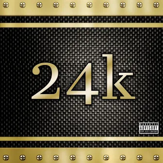 24K by Jacob Scott