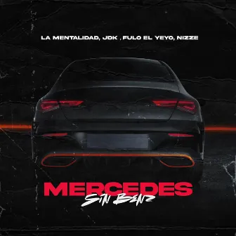 Mercedes Sin Benz by JDK