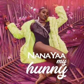 My Hunny by Nana Yaa