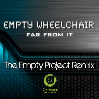 Far From It (The Empty Project Remix) by Empty Wheelchair