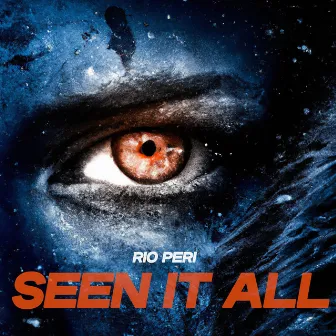 Seen It All by RIO PERI