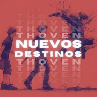 Nuevos Destinos by Thoven