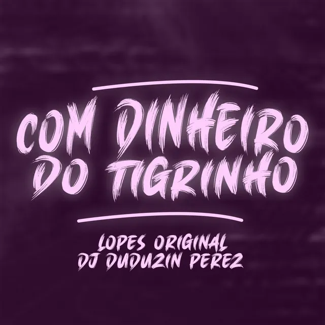 Dinheiro do Tigrinho