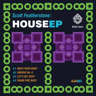 House EP by Scott Featherstone