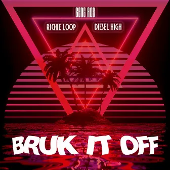 Bruk It Off by Diesel High