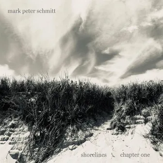 Shorelines, Chapter One by Mark Peter Schmitt