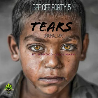 Tears by Bee Cee Forty 5