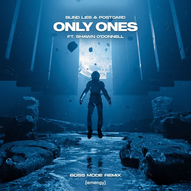 Only Ones (Boss Mode Remix)