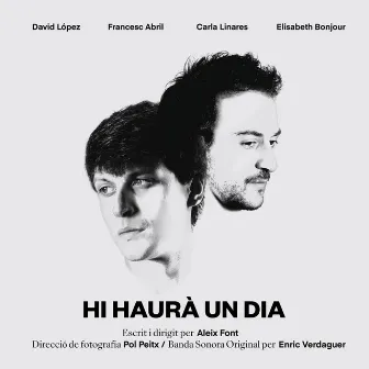 Hi Haurà un Dia (Banda Sonora Original) by Enric Verdaguer