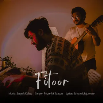 Fitoor by Sagnik Kolay