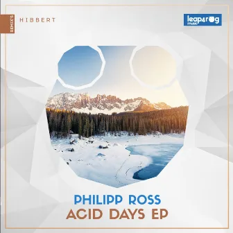 Acid Days EP by Philipp Ross