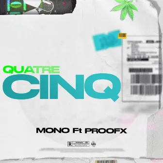 Quatre cinq by Mono