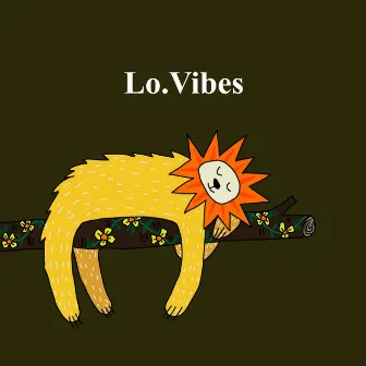 Lo.Vibes by GNTZ