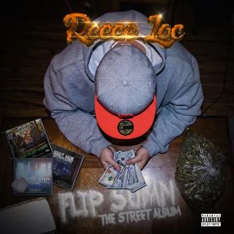 Flip Sumn the Street Album by Reece Loc