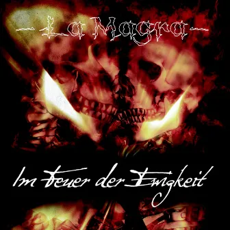 Im Feuer der Ewigkeit by -La Magra-